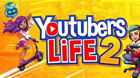 youtubers life 2|youtubers life 2 pc.